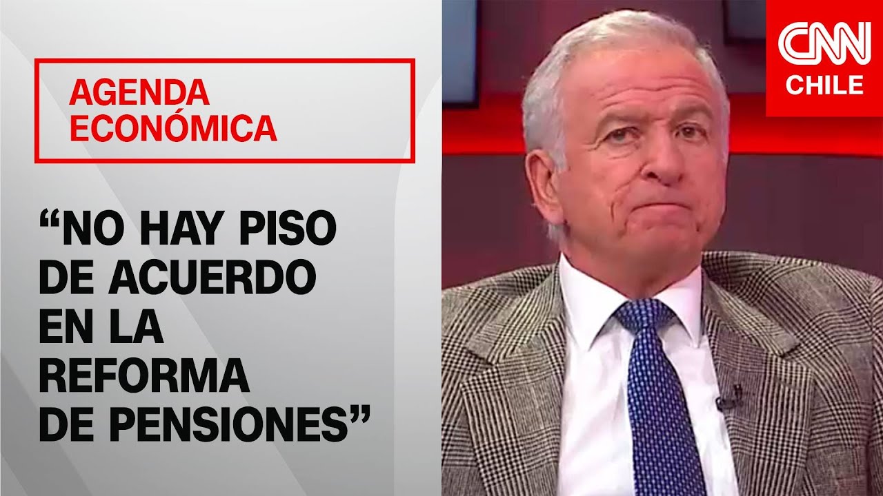 Pensiones: exministro de Piñera habló sobre acuerdo entre oficialismo y oposición | Agenda Económica