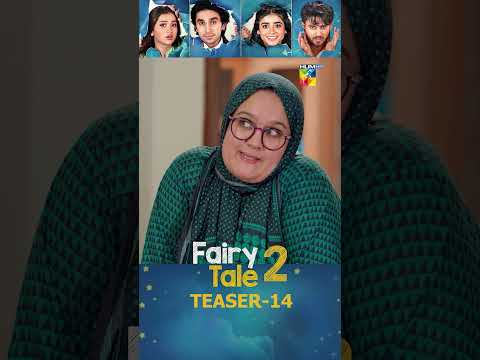 Fairy Tale 2 - Mega 2nd Last EP 14 Teaser - 04 NOV, Presented By BrookeBond Supreme, Glow & Lovely,