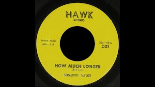 Geraldine Taylor  - How Much Longer -  HAWK