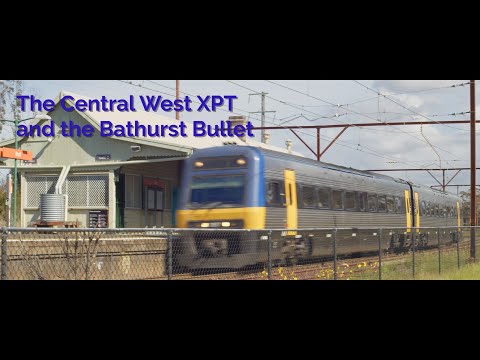 The Central West XPT and the Bathurst Bullet