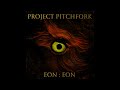 Project Pitchfork - 1998 - Eon : Eon (Full Album Stream) Darkwave / Industrial Rock / Electronic