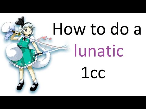 How to do a lunatic 1cc in Touhou main games (or any 1cc, actually)