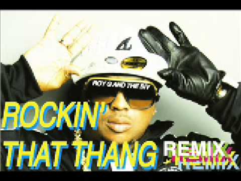 Roy G and the Biv - Rockin' That Thang (The Dream) Remix