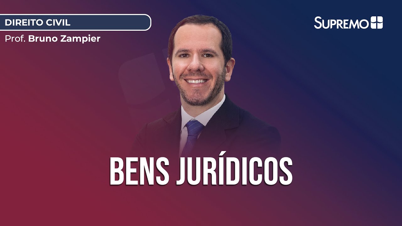 BENS JURÍDICOS | Prof. Bruno Zampier