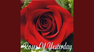 When You Wore A Tulip And I Wore A Big Red Rose