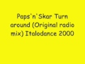 Paps'n'Skar - Turn around Italodance 2000.wmv ...