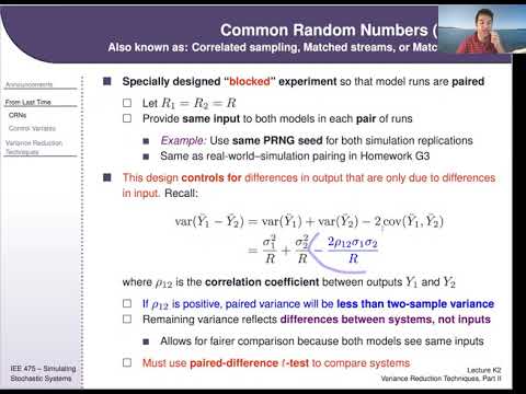 IEE 475: Lecture K2 (2020-11-19) - Variance Reduction Techniques, Part 2 - AVs & Importance Sampling