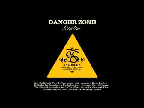 KALONCHA SOUND feat. RAS GANJAH - Dicen ser - DANGER ZONE RIDDIM