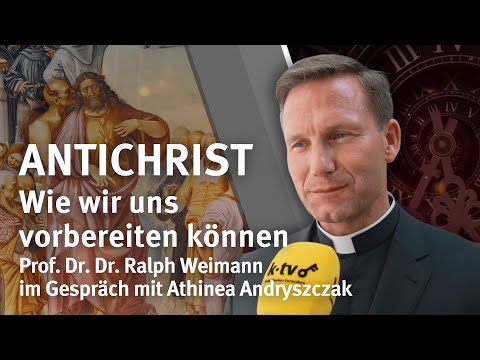 ANTICHRIST: Wie wir uns vorbereiten können I Athinea Andryszczak im Gespräch mit Prof. Ralph Weimann