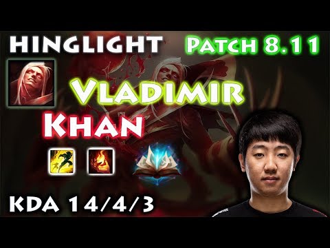 Hinglight Khan Vladimir Vs Kennen Patch 8.11