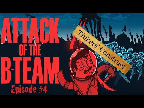 Minecraft: "Tinkers' Construct!" Attack of the B-Team |Ep.4|