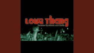 Love Thang (Kasal Remix)