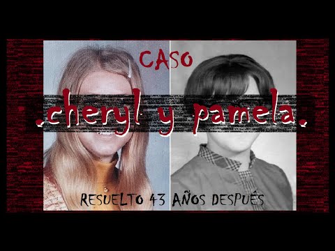 El caso de CHERYL y PAMELA // un Caso RESUELTO 43 años después