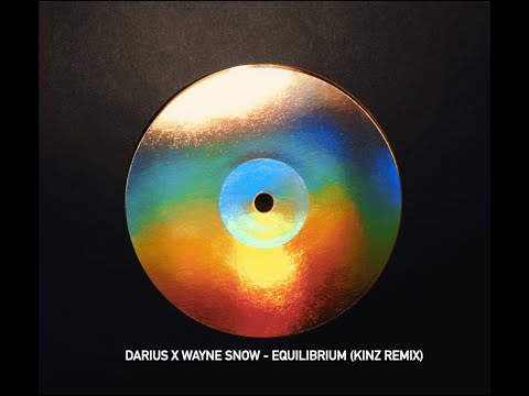 Darius x Wayne Snow - Equilibrium (Kinz. Remix)