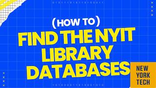 How to Find the NYIT Library Databases