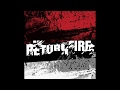 RETURN FIRE - Product of Abuse