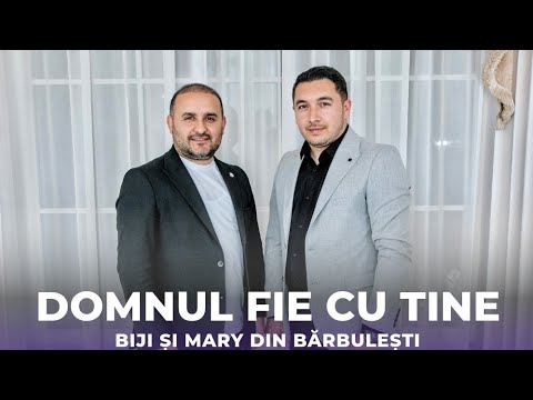 Biji si Mary din Barbulesti - DOMNUL FIE CU TINE, MAI IUBESTE O CLIPA ( Official Video ) 2023 Colaj