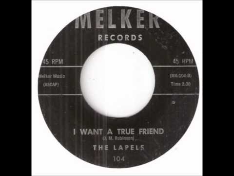 LAPELS - I WANT A TRUE FRIEND - MELKER 104 - 1960