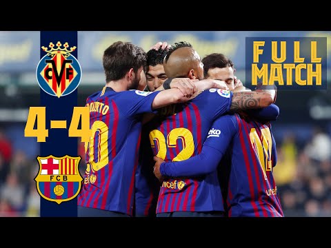 FULL MATCH: Villarreal 4 - 4 Barça (2019) EIGHT goals! A red card!! Injury time drama!!! 🤪
