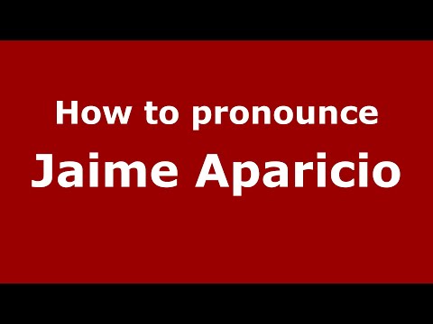 How to pronounce Jaime Aparicio (Mexico/Mexican Spanish) - PronounceNames.com