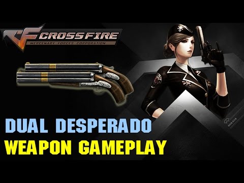 CrossFire VN - Dual Desperado
