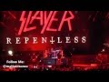 Repentless - Slayer (Live 2015) 