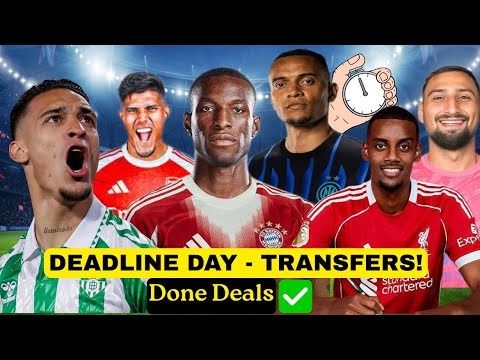 DEADLINE DAY Transfers Done Deals | Premier League, La Liga, Serie A, Bundesliga | Collapsed Deals