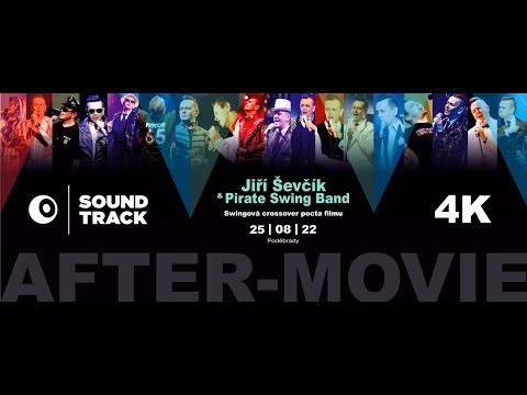 Jiří Ševčík & PIRATE SWING Band I SOUNDTRACK Poděbrady I AFTER-MOVIE I 4K