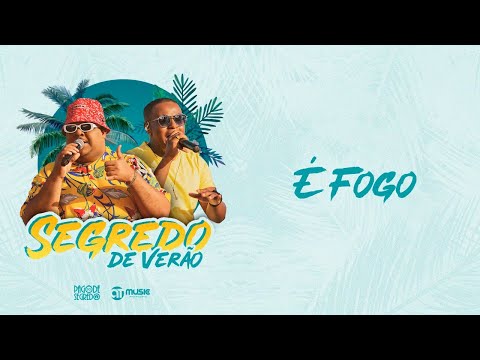 Pagode do Segredo -   É Fogo  (DVD Segredo de Verão)