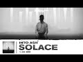 Into Ash - Solace (OUT NOW)