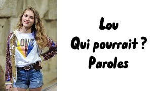 Lou - Qui pourrait ? (paroles)