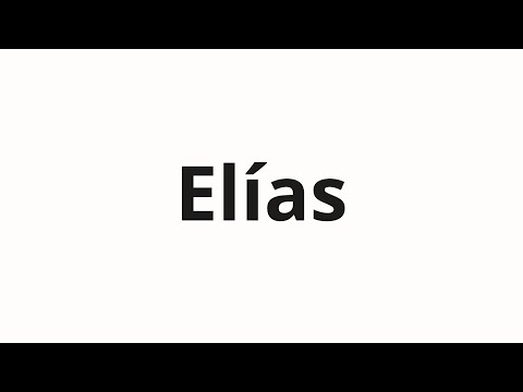 How to pronounce Elías