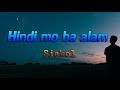 Hindi mo ba alam - Siakol || With Lyrics ||