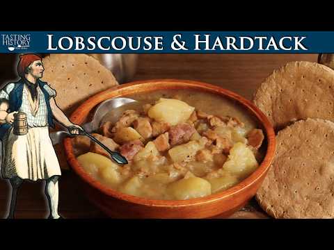 Lobscouse, Hardtack & Navy Sea Cooks