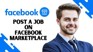 How to Post a Job on Facebook Marketplace (Best Method)