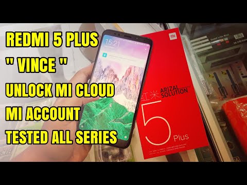 Xiaomi Redmi 5 Plus (Vince) Unlock Micloud Clean 100% 2018 (support all series)