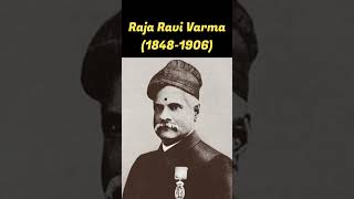 The greatest painter of India Raja Ravi Varma