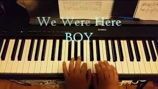 Boy We Were Here