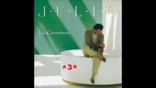 La Carretera I y II. Julio Iglesias
