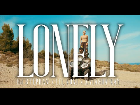 Dj Stephan x Natasha Kay x Lil Koni - LONELY (Οfficial Music Video)
