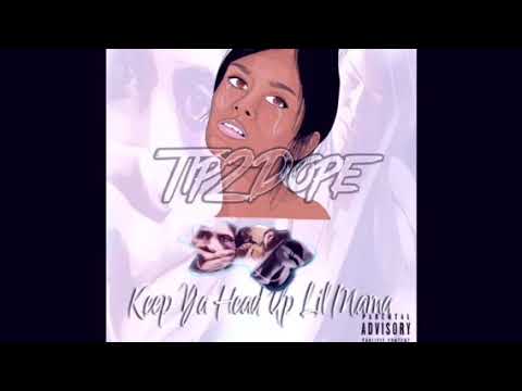 Lamont J. Reed Aka Tip2Dope - #KeepYoHeadUpLilMoma Official Audio