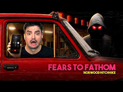 NUNCA MAIS VOU DORMIR - Fears To Fathom: Norwood Hitchhike