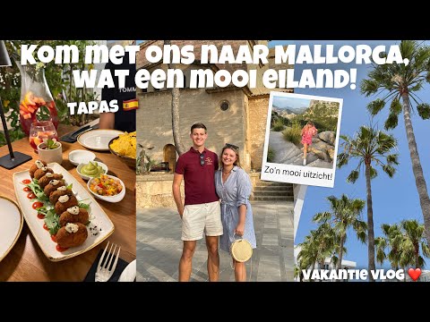 COME ON HOLIDAY WITH US TO MALLORCA, WHAT A BEAUTIFUL ISLAND! | Joyce Rikken