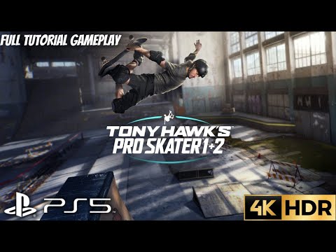Tony Hawk's Pro Skater 1 + 2 Full Tutorial Gameplay | PS5, PS4 | 4K HDR 60FPS