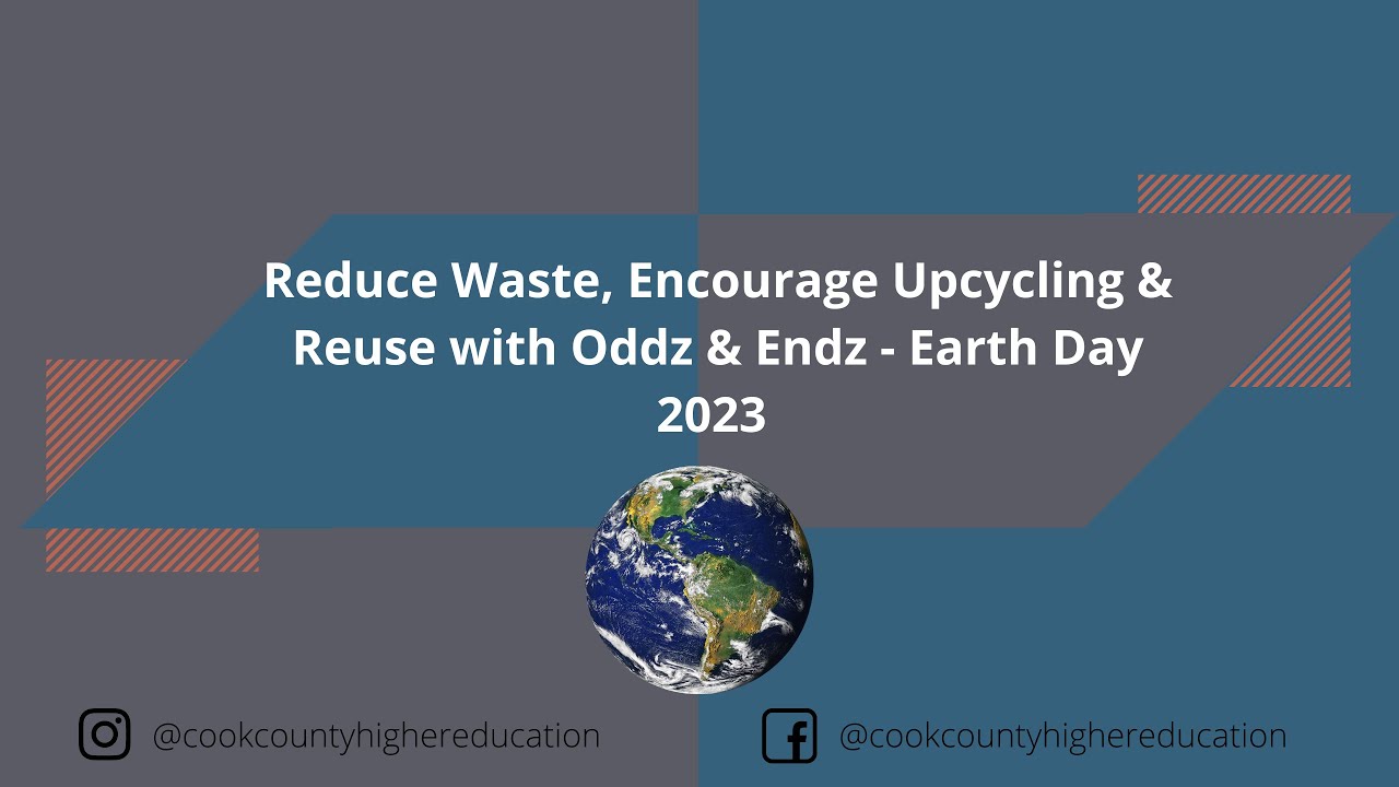 Reduce Waste, Encourage Upcycling & Reuse with Oddz & Endz - Earth Day 2023