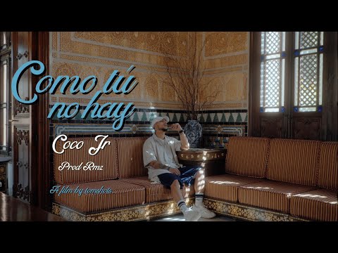 Coco Jr, RMZPROD - Como tú no hay (Videoclip Oficial)