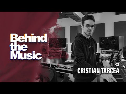 Behind The Music ▸ Cristian Tarcea (Monoir)