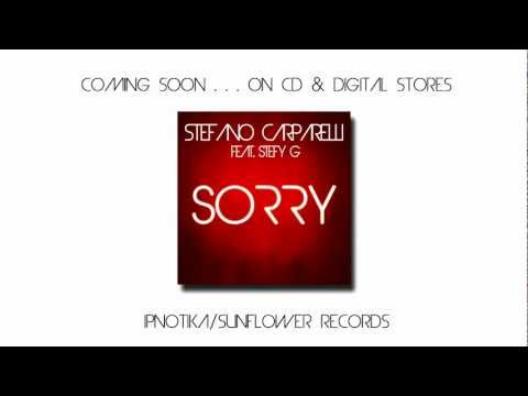 Stefano Carparelli feat. Stefy G - Sorry (TEASER)