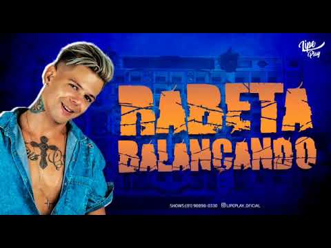 LIPE PLAY - RABETA BALANÇANDO ( MUSICA NOVA 2019 )