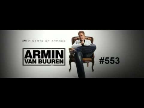 A State Of Trance #553 with Armin van Buuren Full Set. March 22, 2012